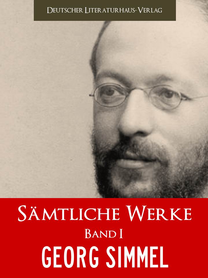 Georg Simmel - Sämtliche Werke - Band 1