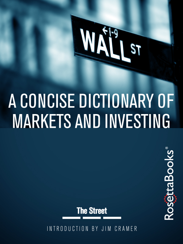 A Concise Dictionary of Markets and Investing