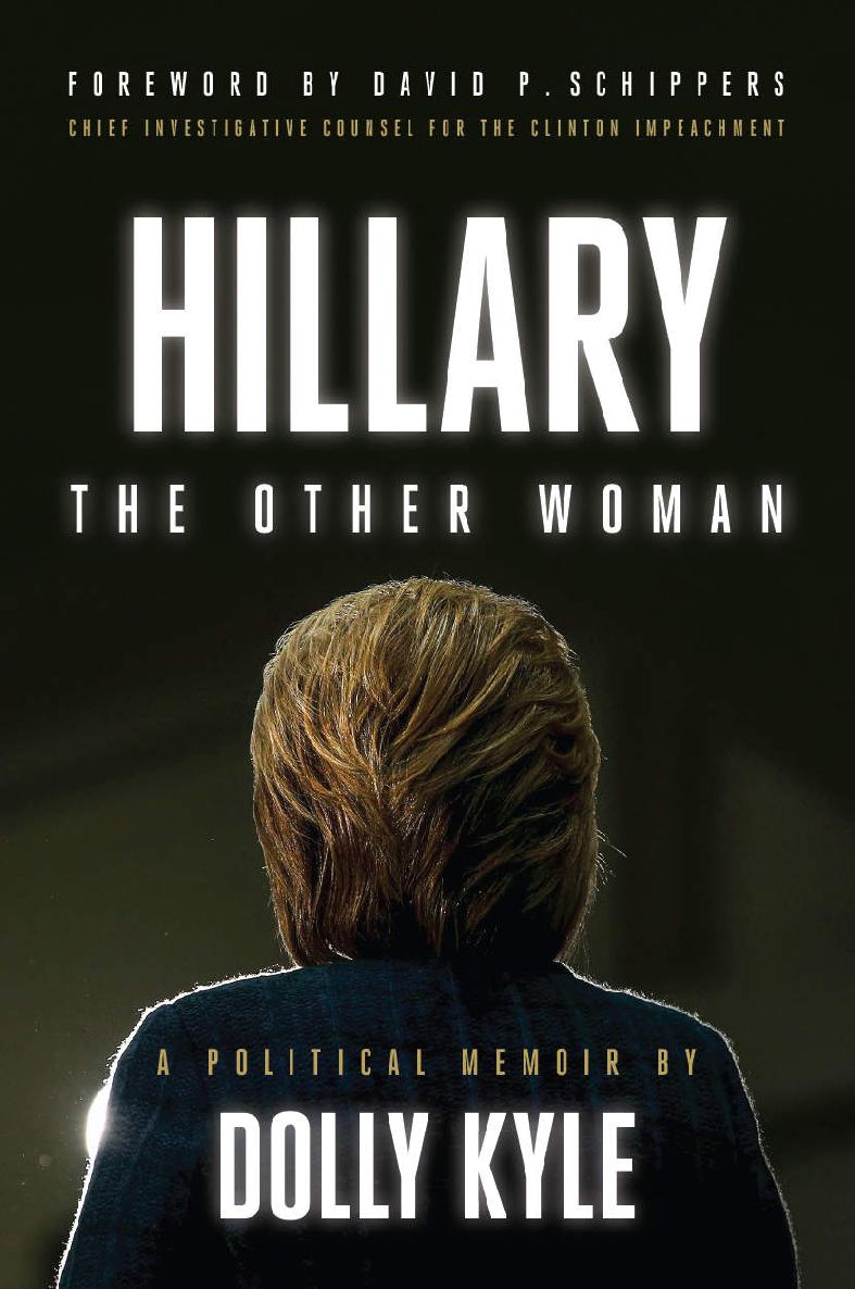 Hillary the Other Woman: A Political Memoir