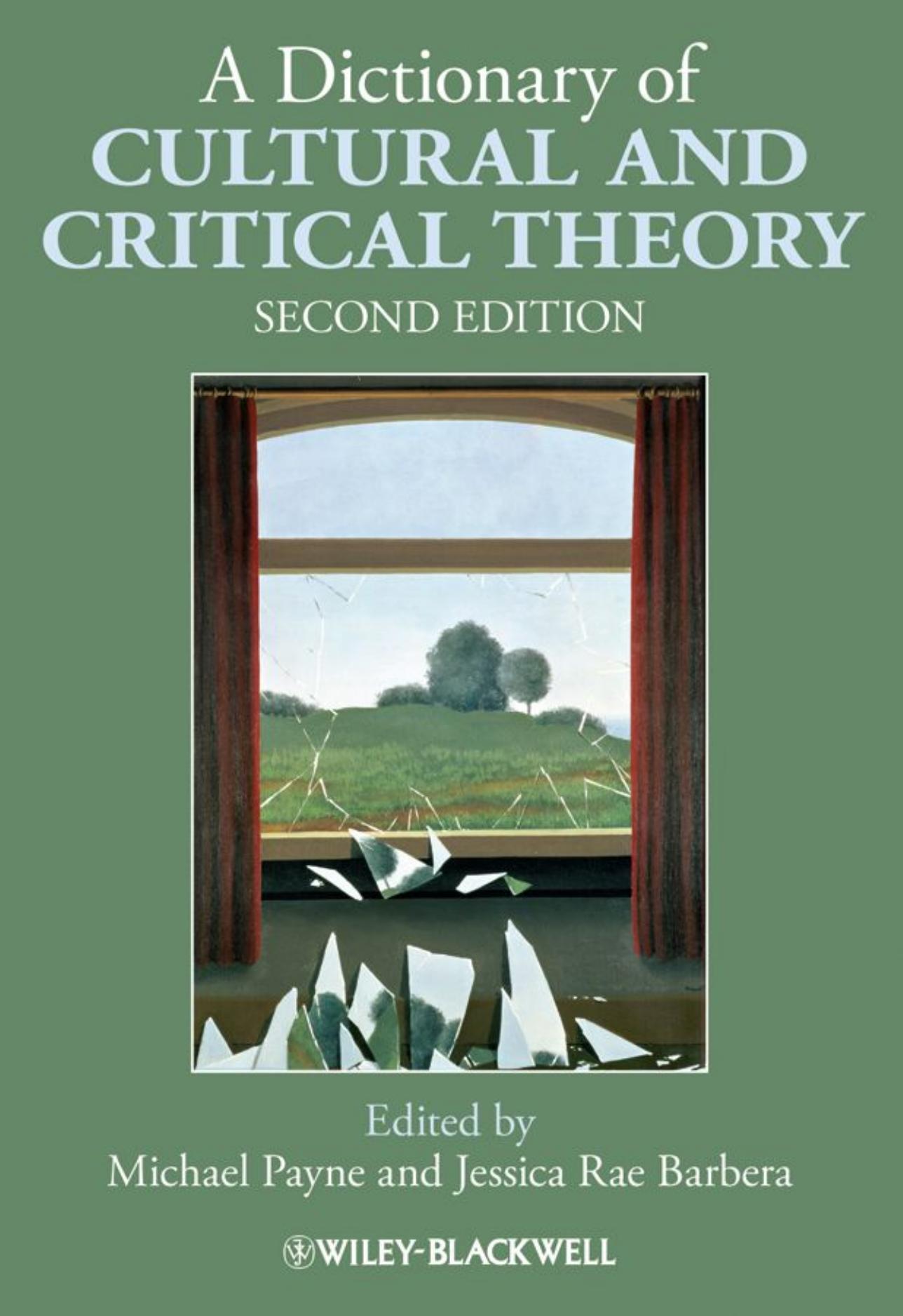 A Dictionary of Cultural and Critical Theory