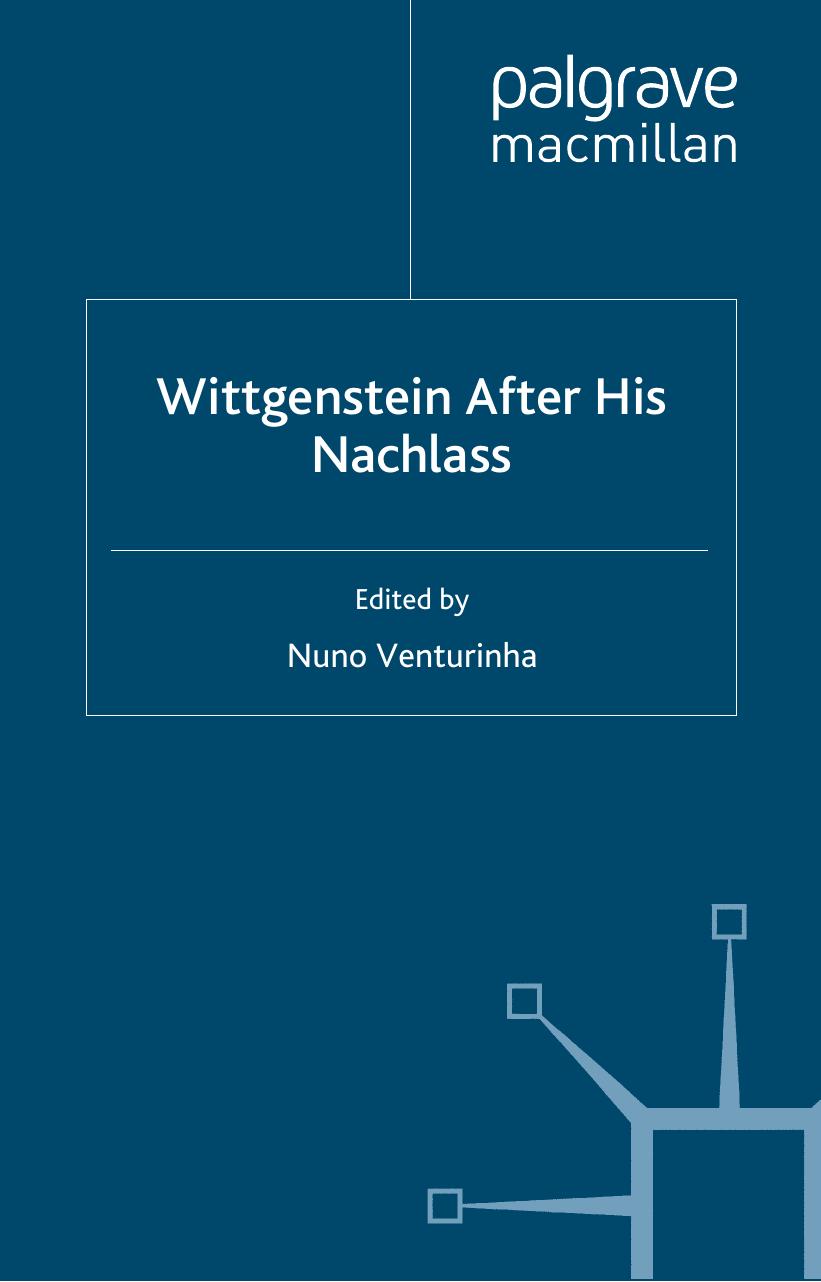 Wittgenstein After His Nachlass