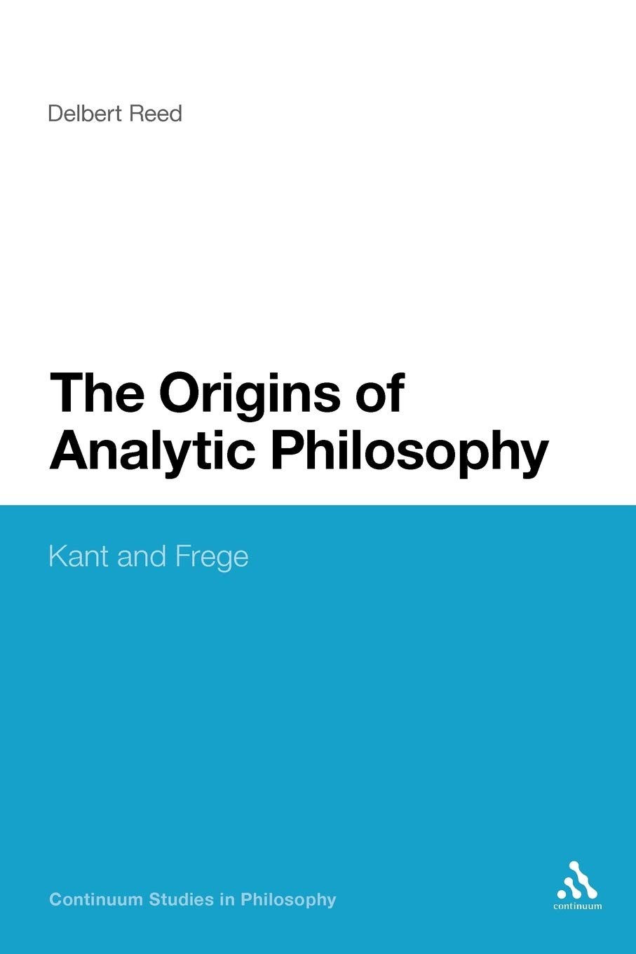 Origins of Analytic Philosophy: Kant and Frege