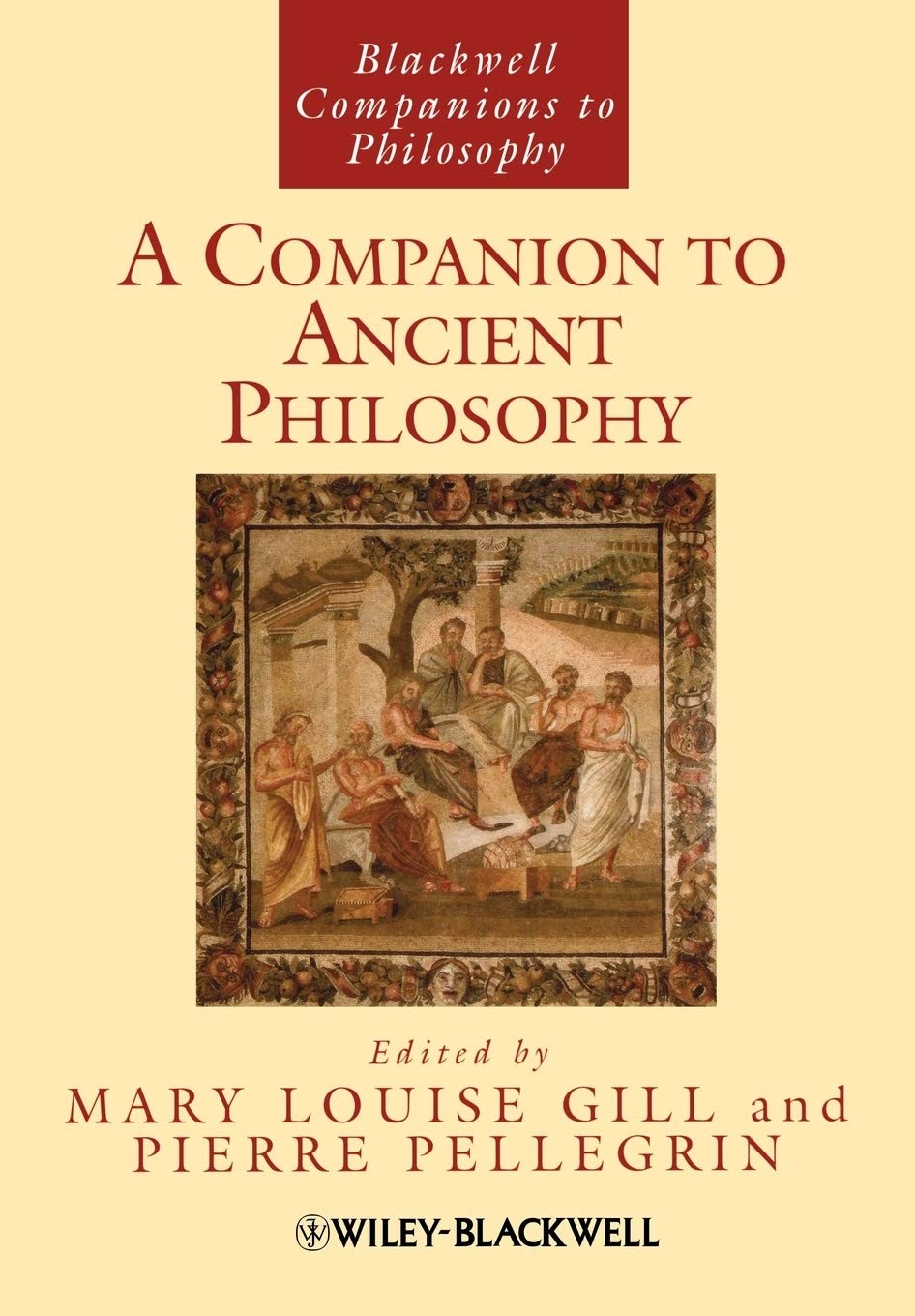 A Companion to Ancient Philosophy