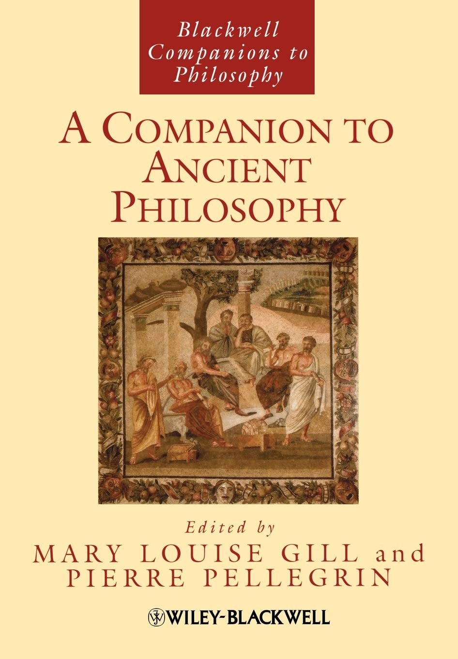 A Companion to Ancient Philosophy