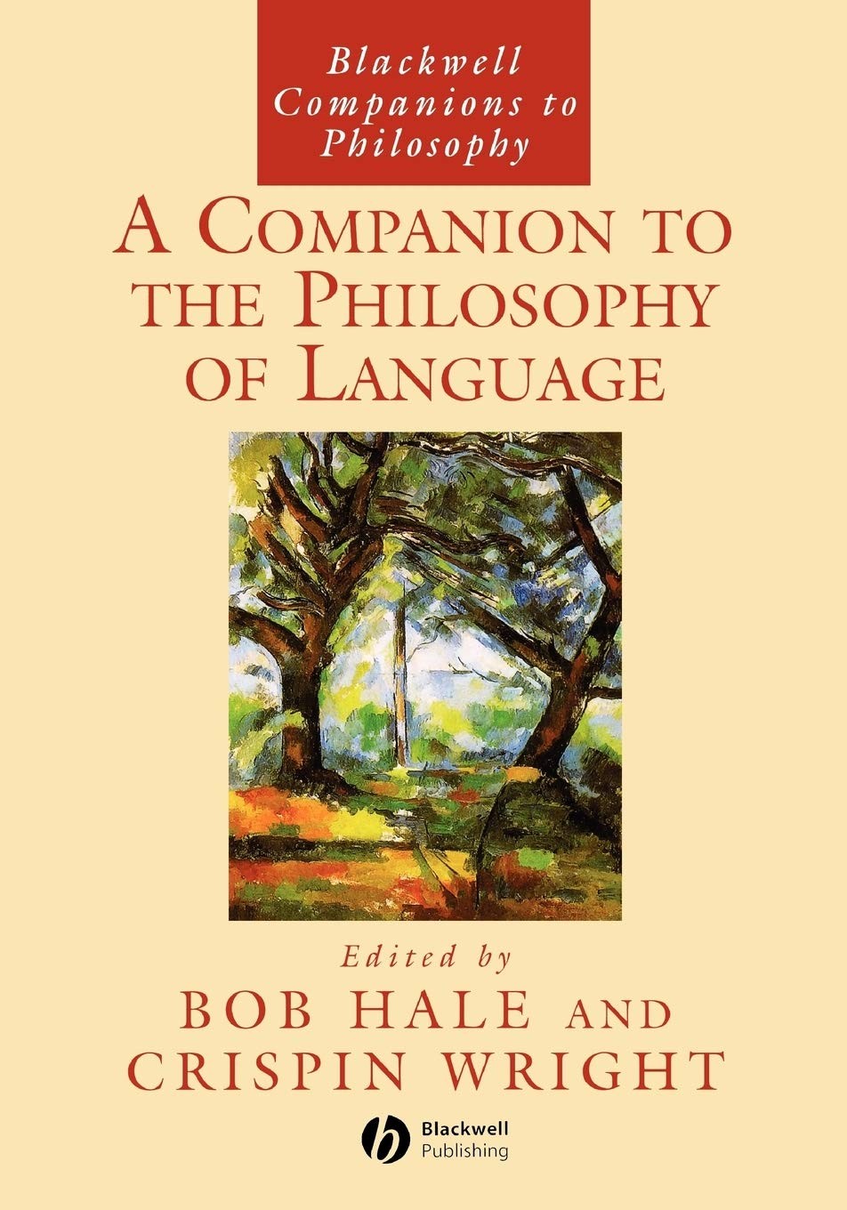 A Companion to the Philosophy of Language