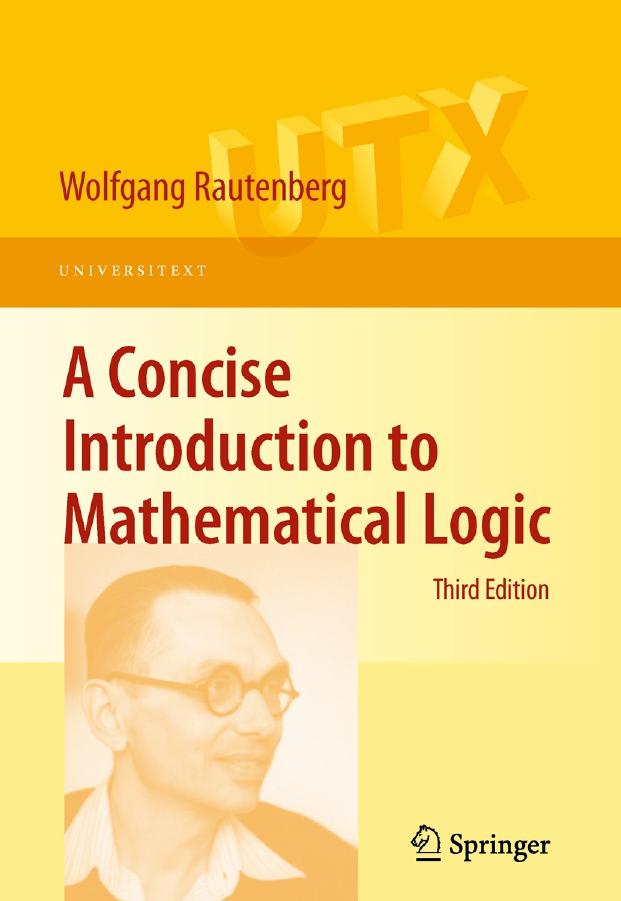 A Concise Introduction to Mathematical Logic