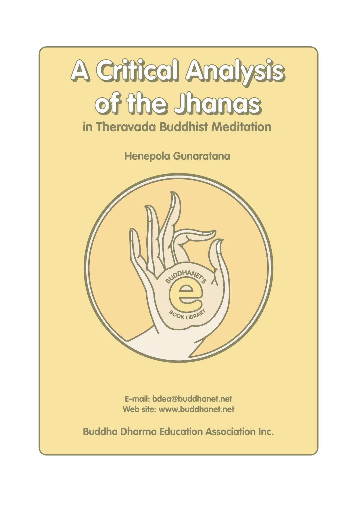 A Critical Analysis of the Jhanas in Theravada Buddhist Meditation