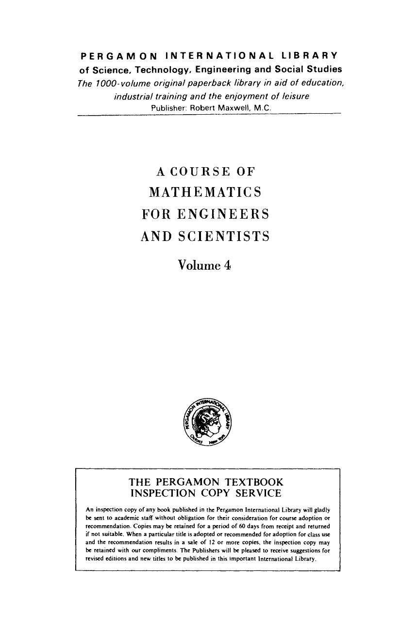 A Course of Mathematics for Engineers and Scientists. Volume 4