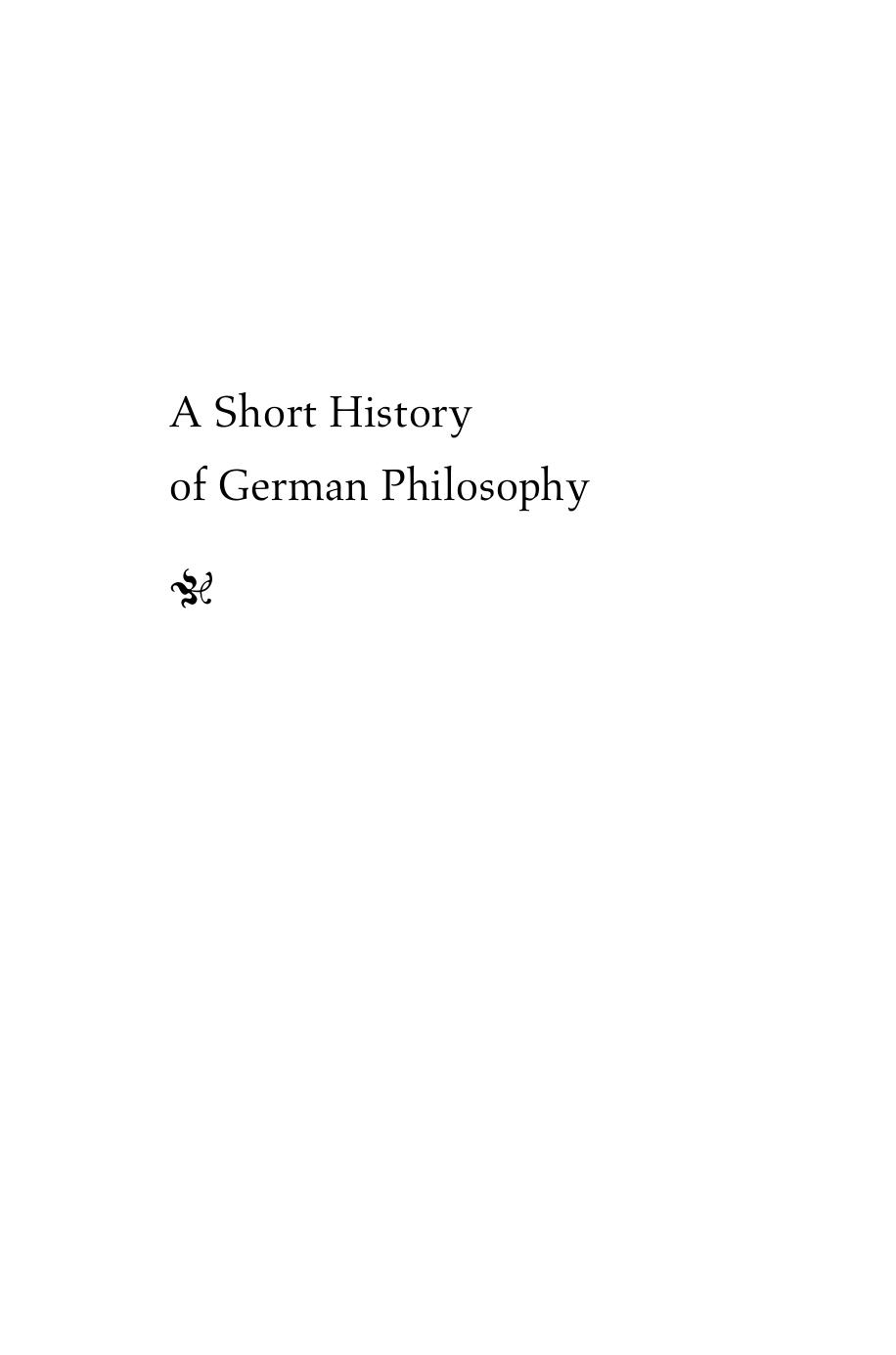 A short history of German philosophy / Vittorio Hösle ; Translated by Steven Rendall.