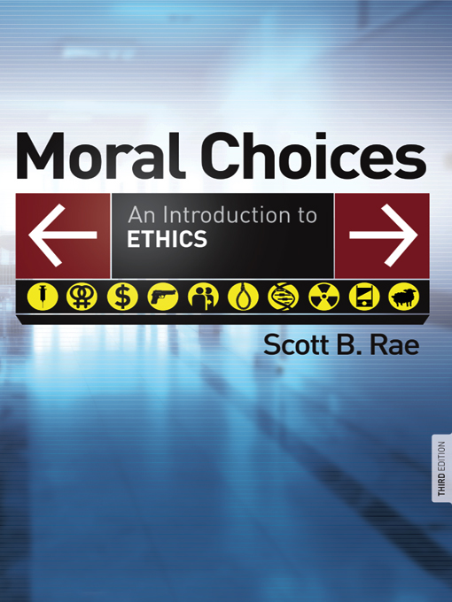 Moral Choices: An Introduction to Ethics