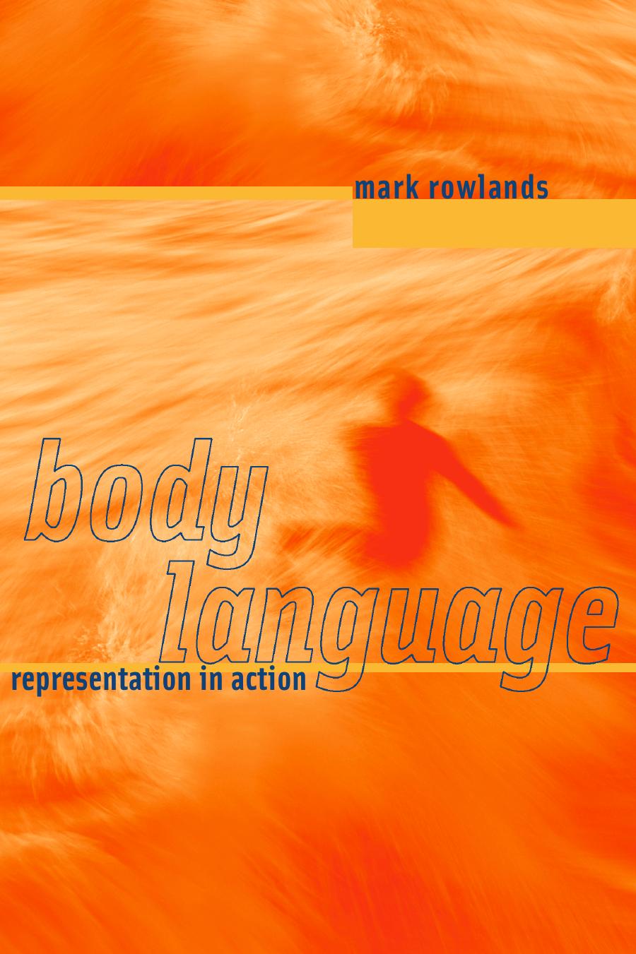 Body Language: Representation in Action