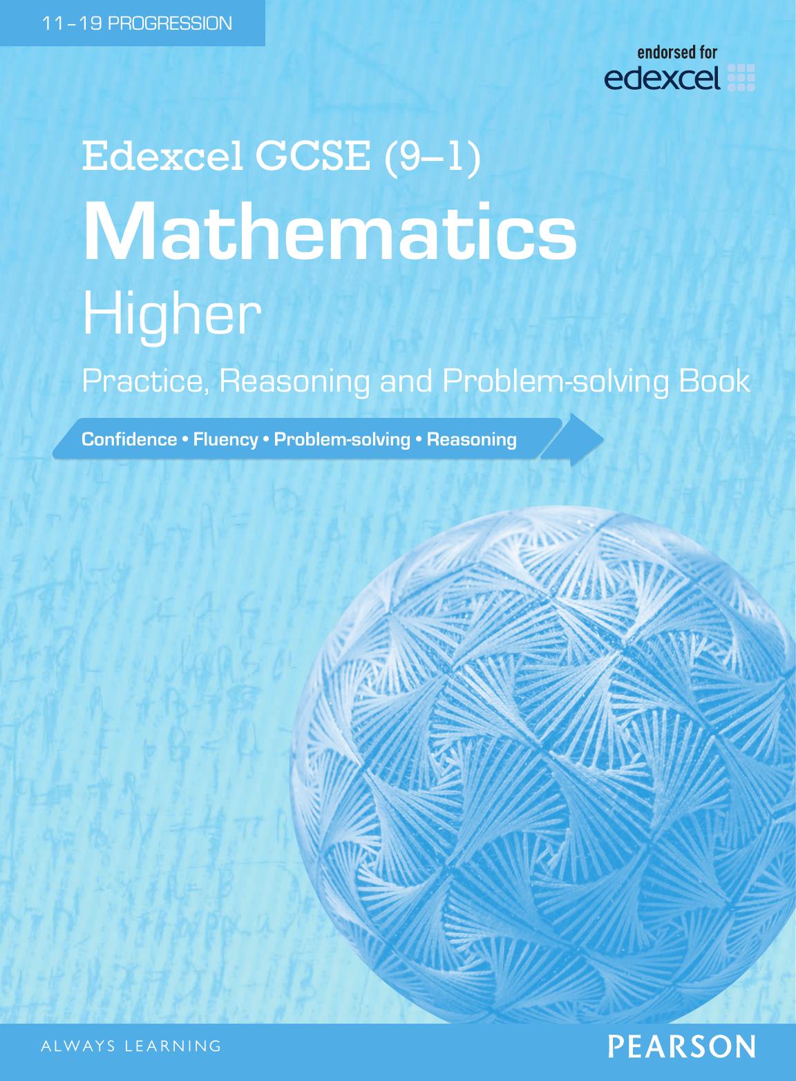 Edexcel GCSE (9-1) Mathematics: Higher Practice, Reasoning and Problem-Solving Book