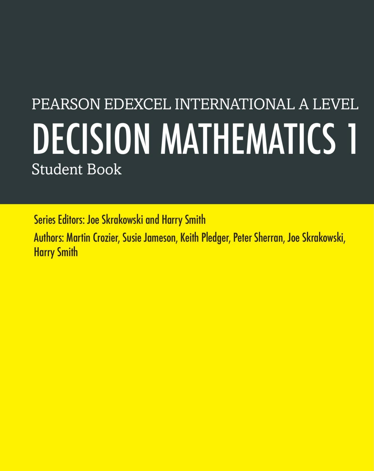 Pearson Edexcel International a Level Decision Mathematics: Student Book