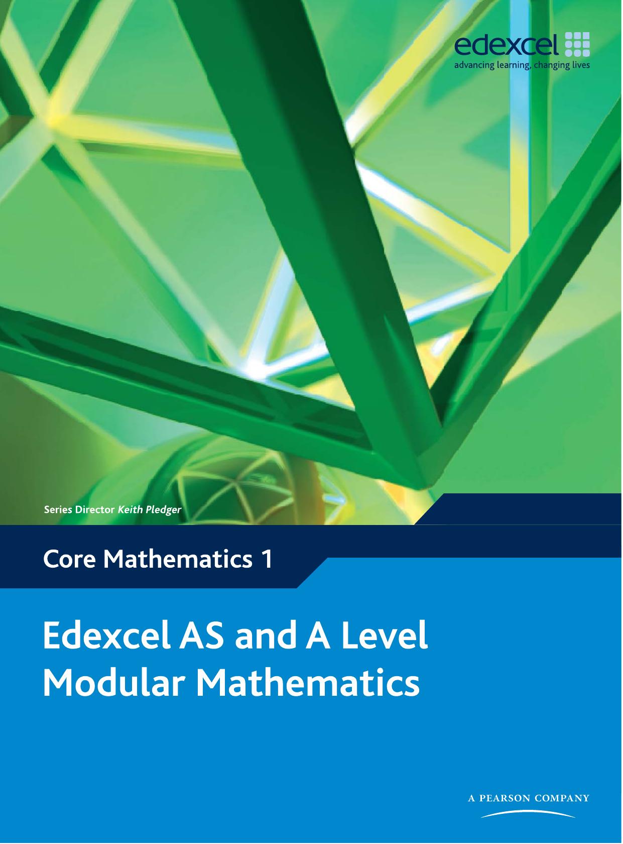 Edexcel AS and A level Modular Mathematics - Core Mathematics 1