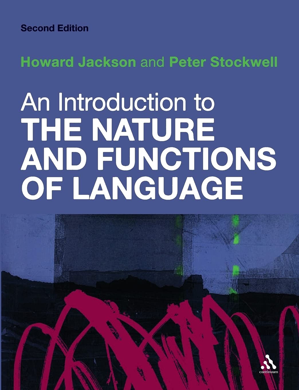 An Introduction to the Nature and Functions of Language: Second Edition