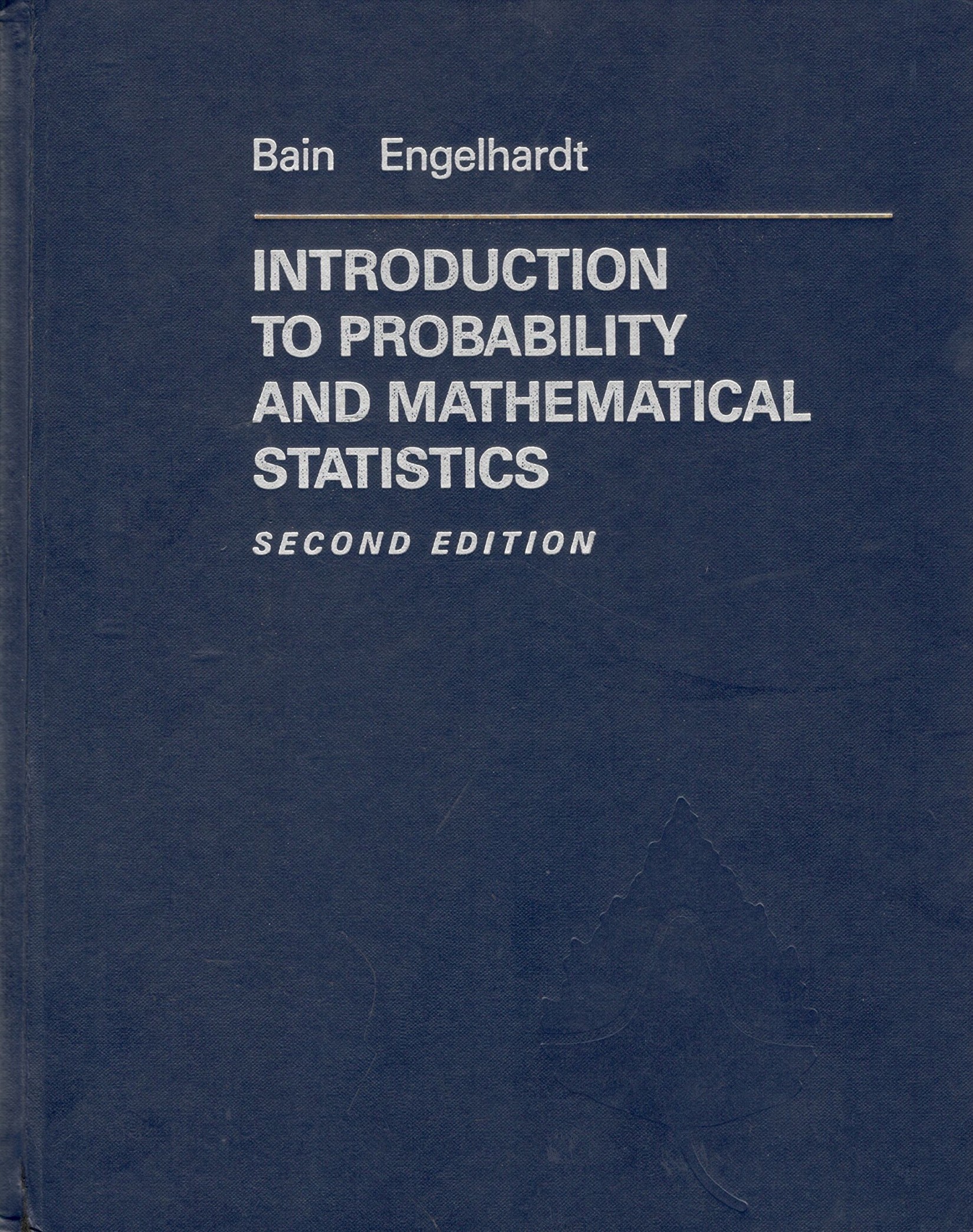 Introduction to Probability and Mathematical Statistics