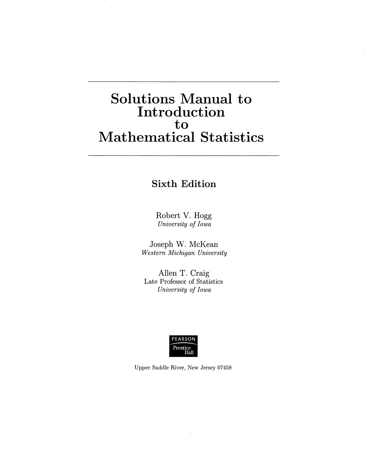 Solution Manual to Introduction to Mathematical Statistics, 6th Edition