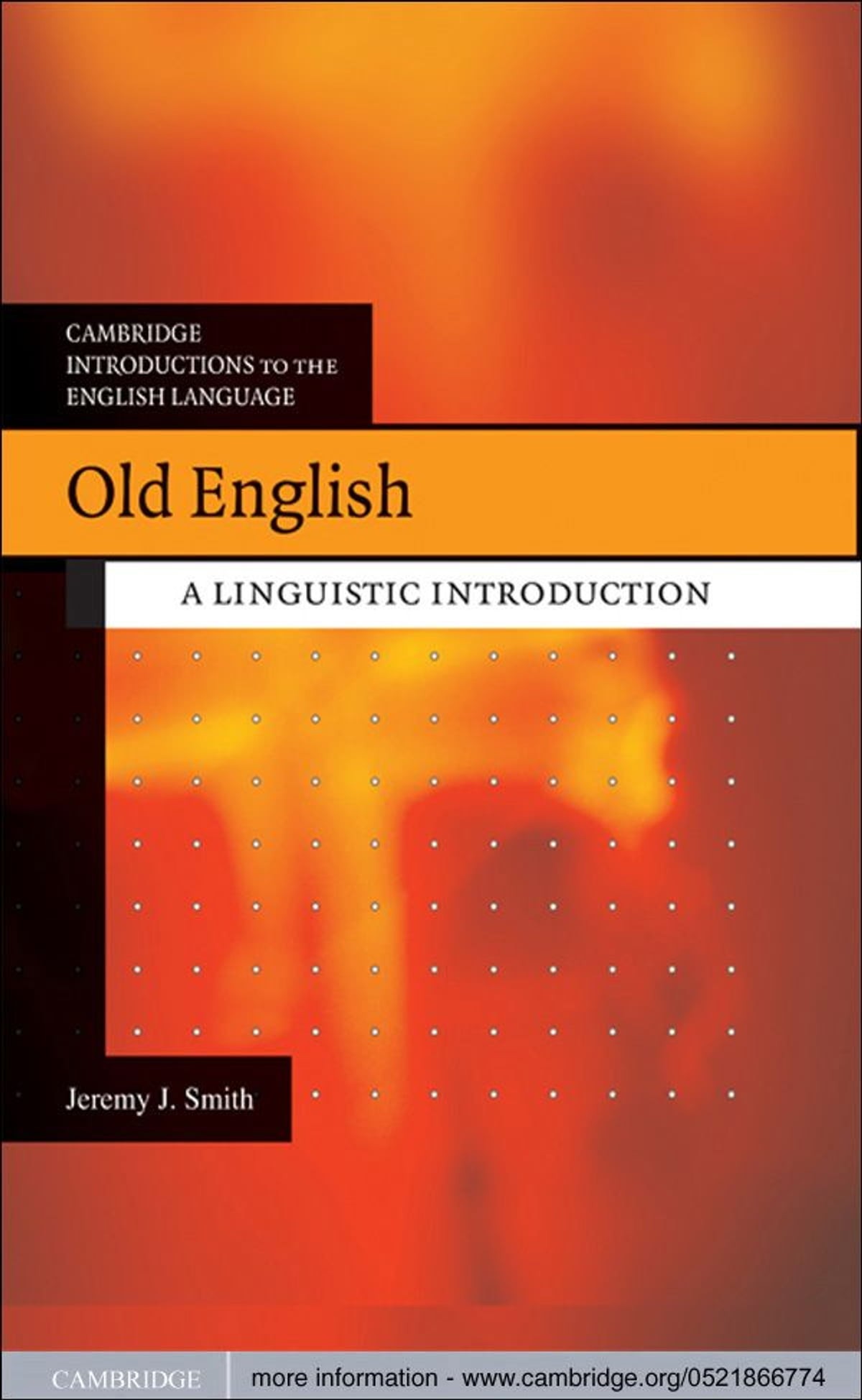 Old English: A Linguistic Introduction