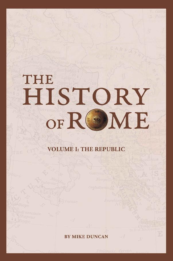 The History of Rome: The Republic