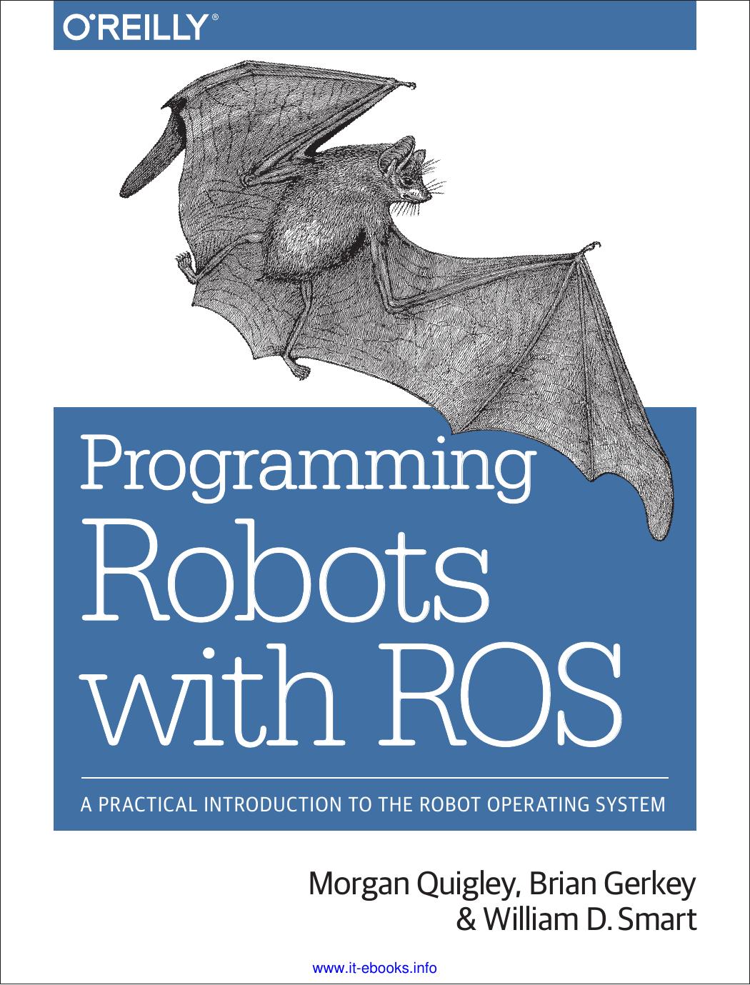 Programming Robots with Ros