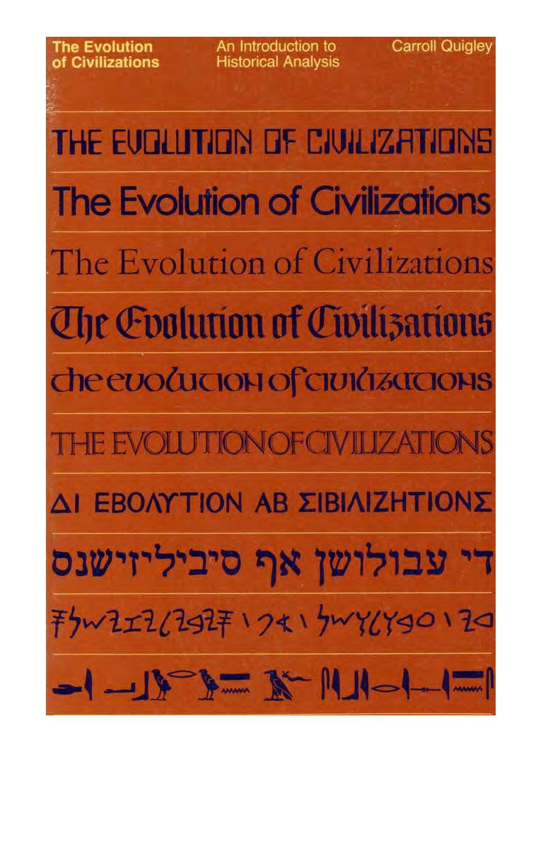 The Evolution of Civilizations: An Introduction to Historical Analysis