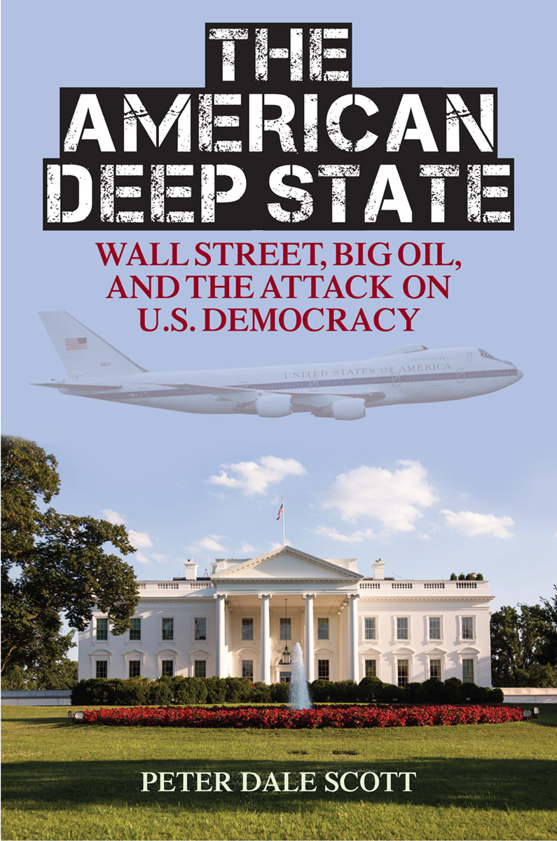 The American Deep State: Wall Street, Big Oil, and the Attack on U.S. Democracy