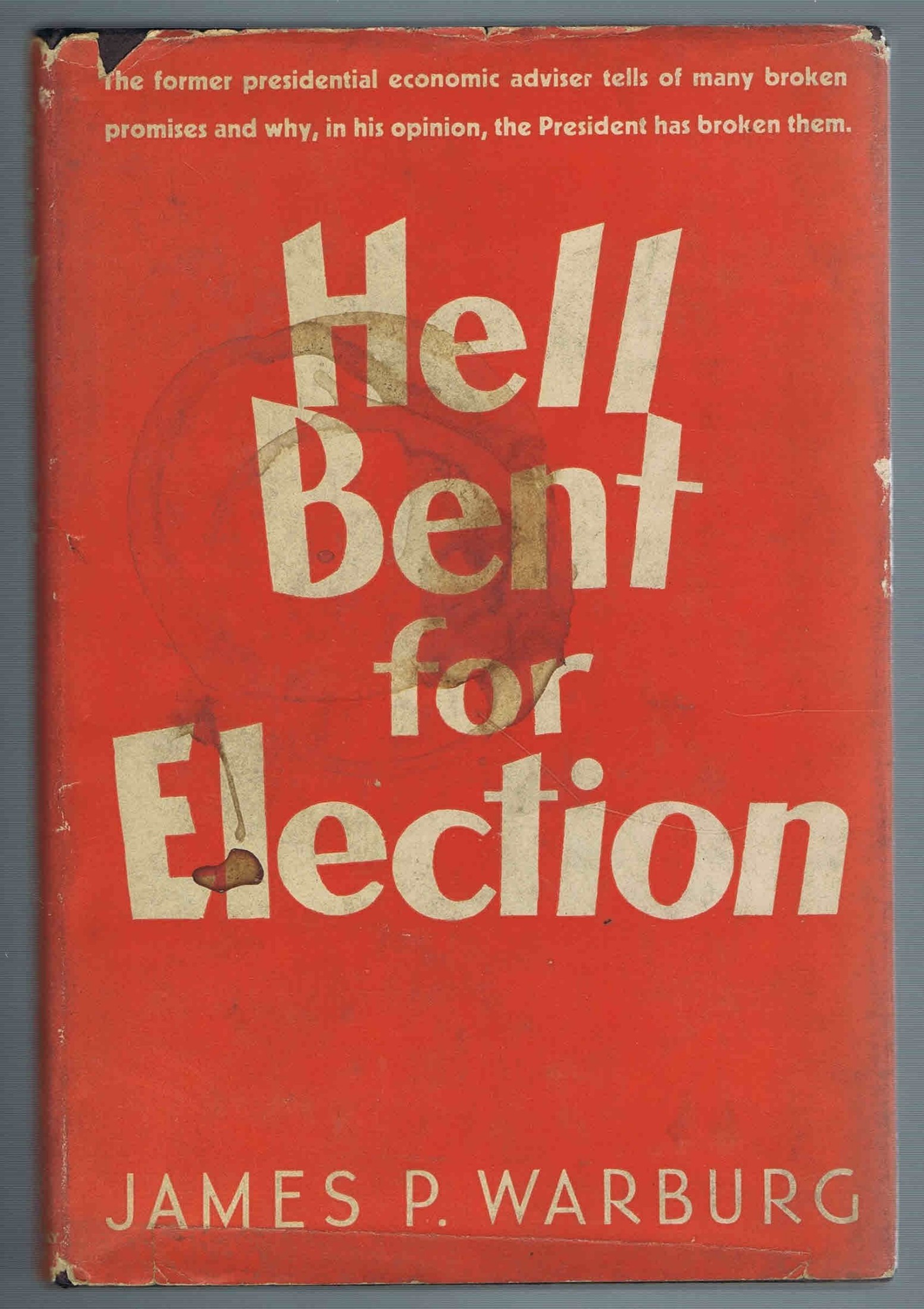 Hell Bent for Election