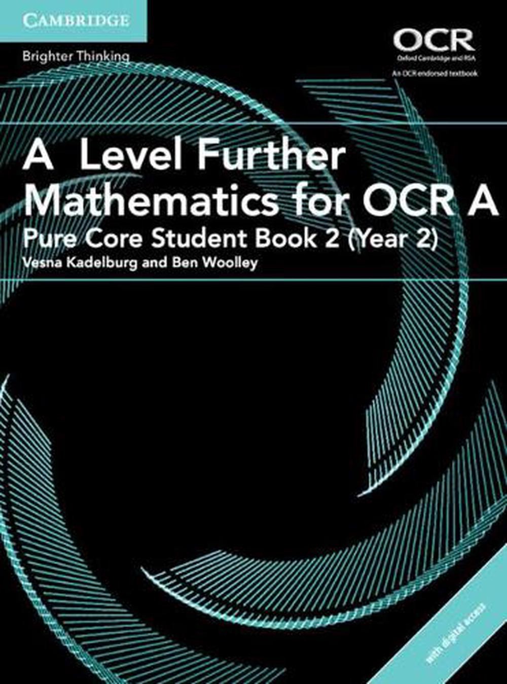 A Level Mathematics for OCR a Student Book 2 (Year 2)