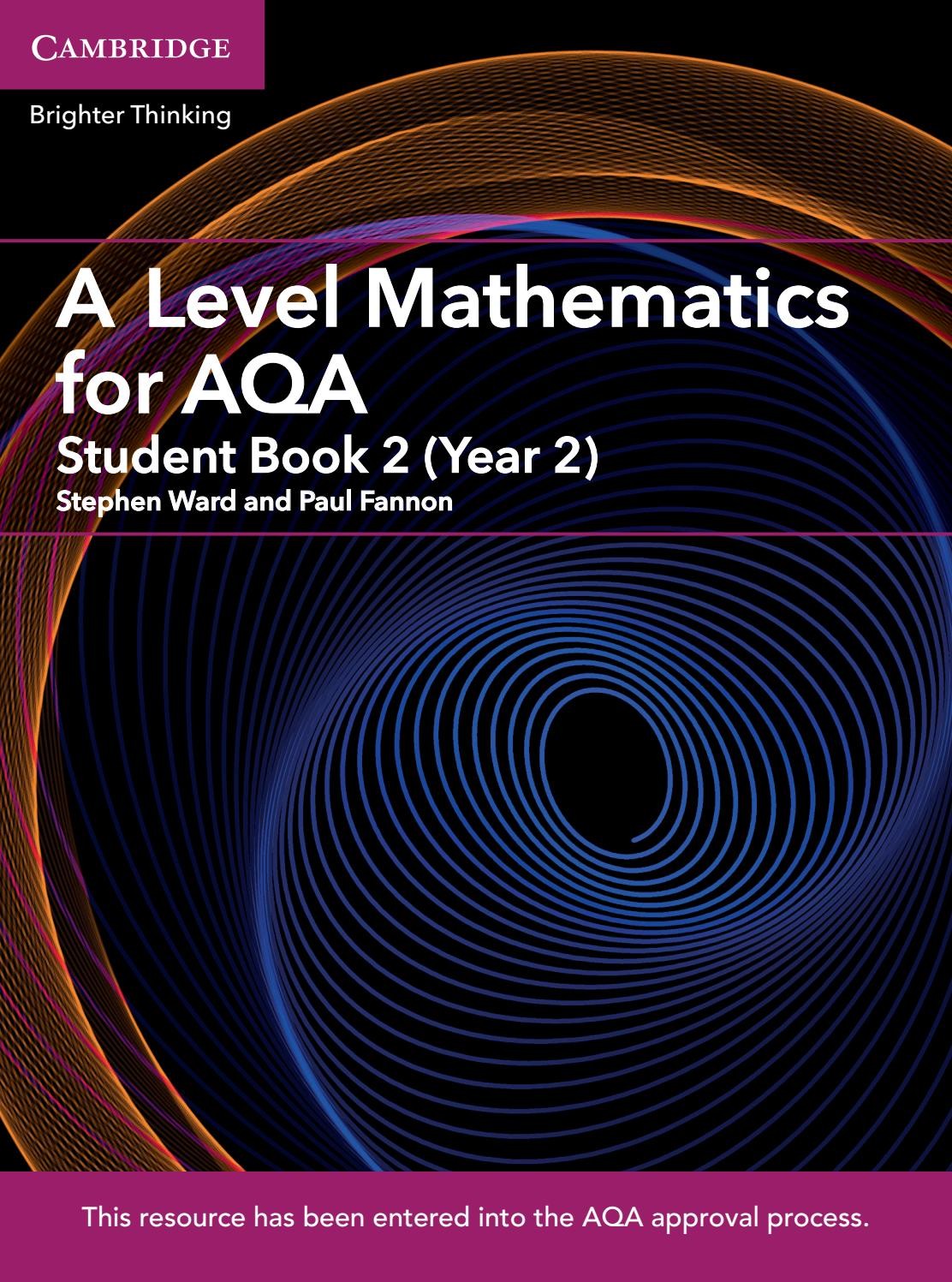 A Level Mathematics for AQA Student Book 2 (Year 2)