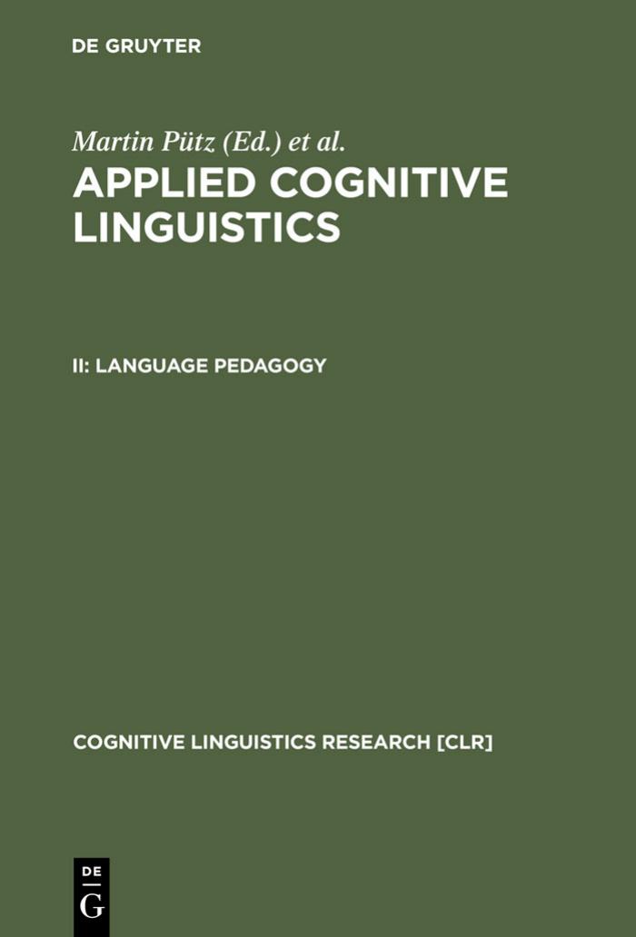 Applied Cognitive Linguistics: Language Pedagogy