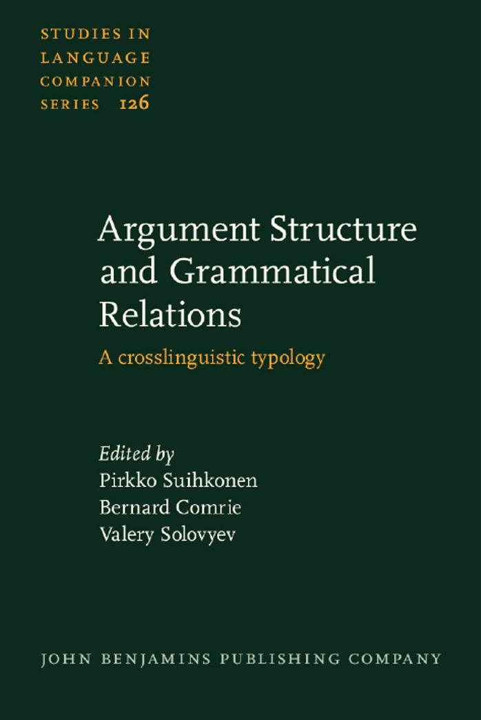 Argument Structure and Grammatical Relations: A Crosslinguistic Typology