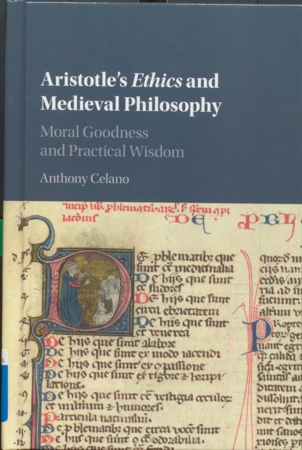 Aristotle's Ethics and Medieval Philosophy: Moral Goodness and Practical Wisdom