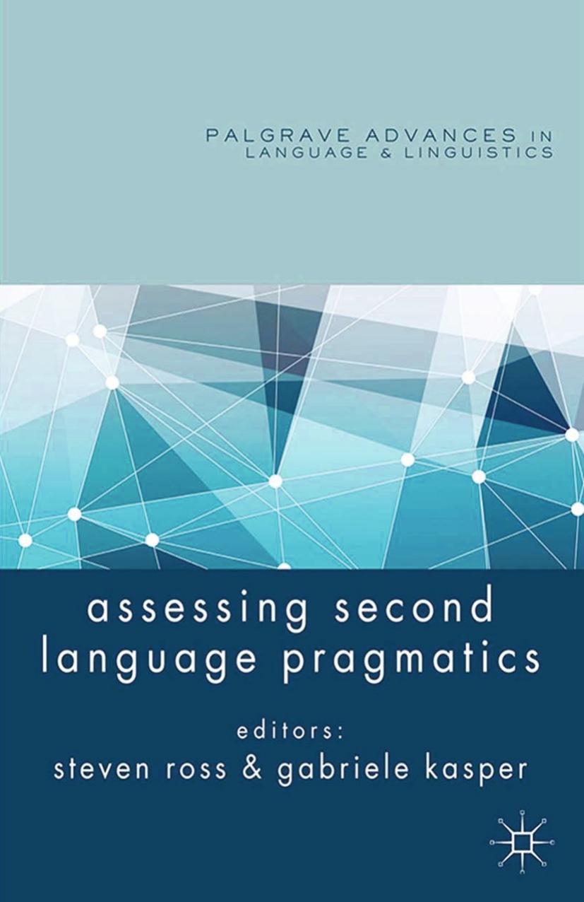 Assessing Second Language Pragmatics