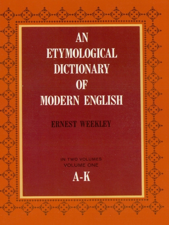 An Etymological Dictionary of Modern English