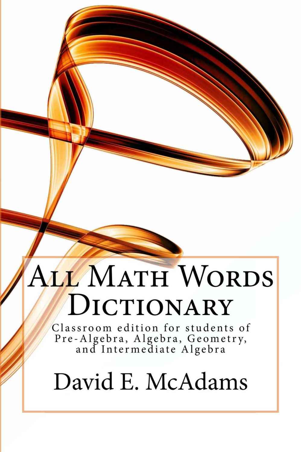All Math Words Dictionary - Classroom Edition