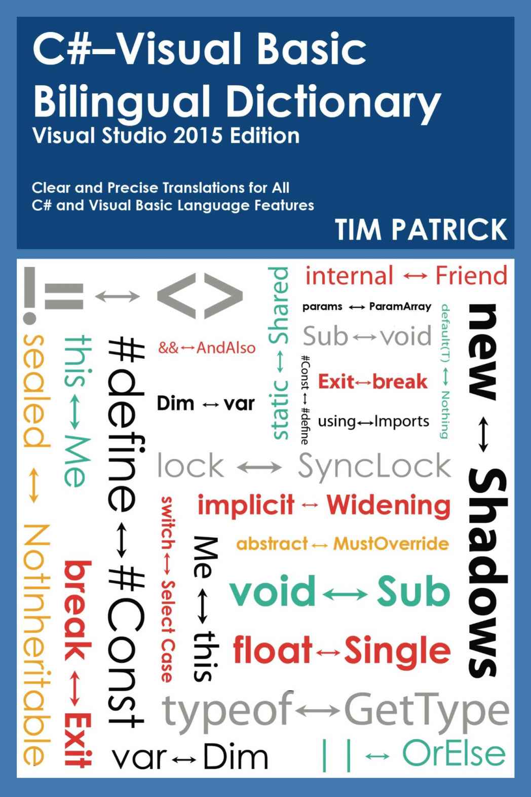 C#-Visual Basic Bilingual Dictionary : Visual Studio 2015 Edition