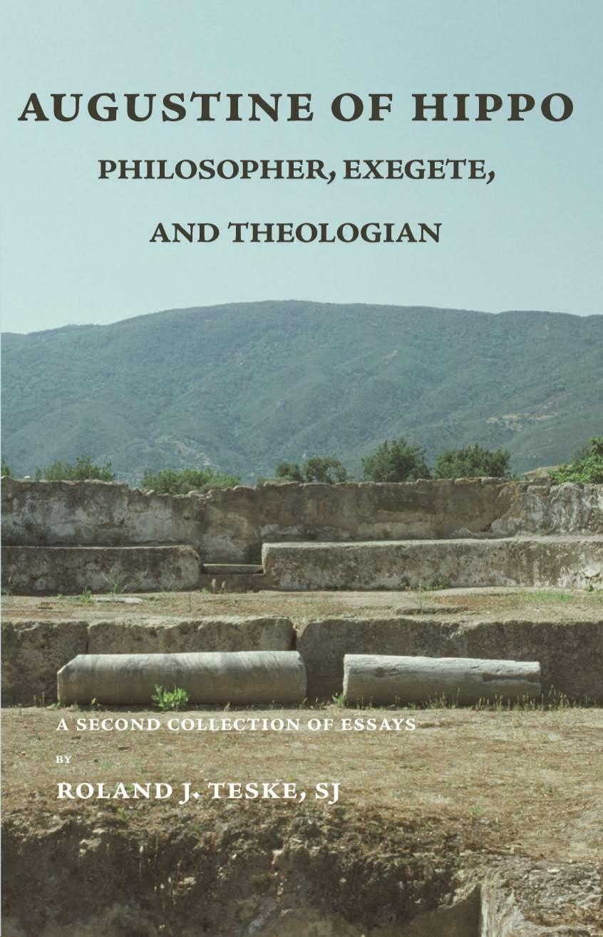 Augustine of Hippo: Philosopher, Exegete, and Theologian : A Second Collection of Essays