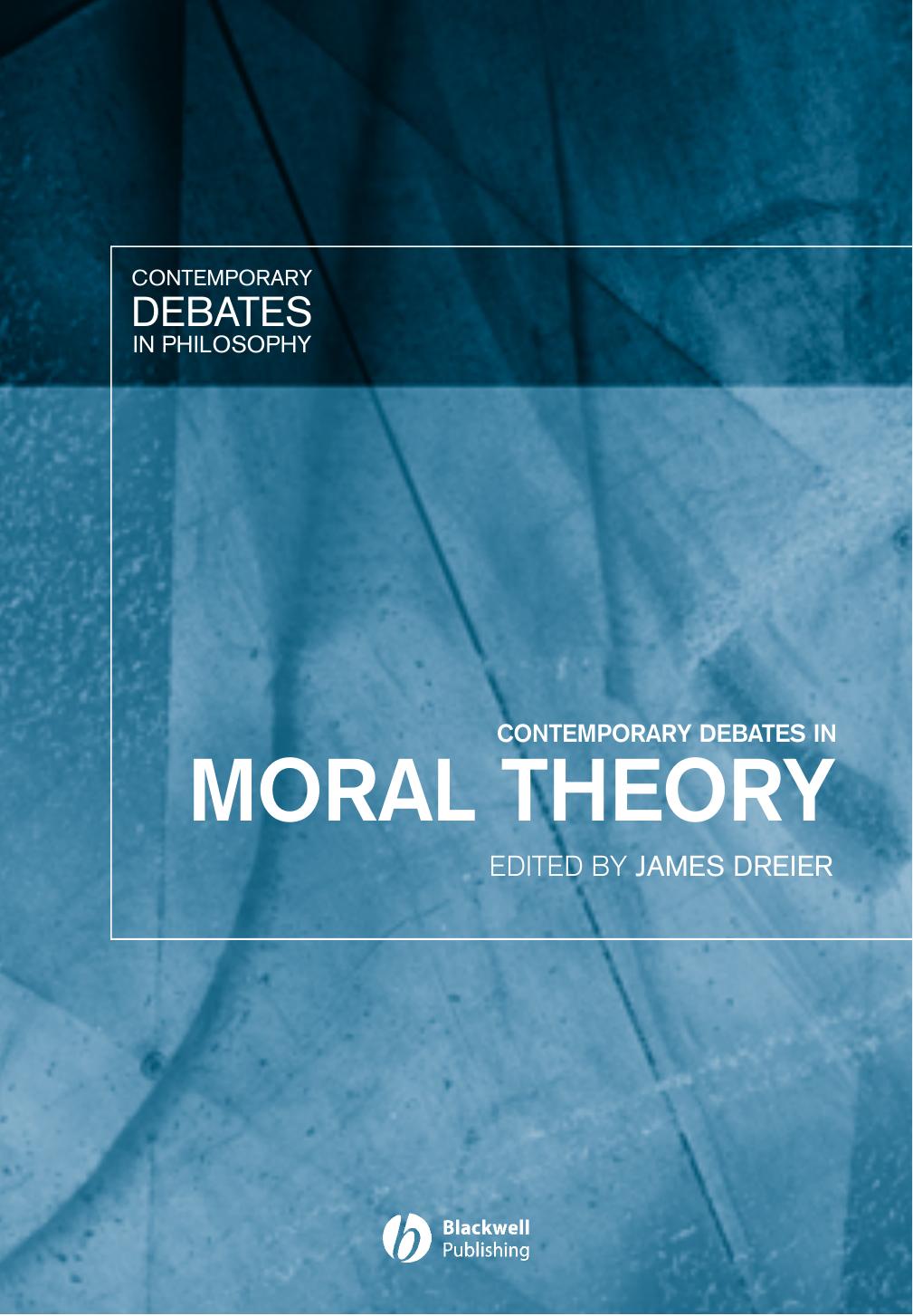 Contemporary Debates in Moral Theory