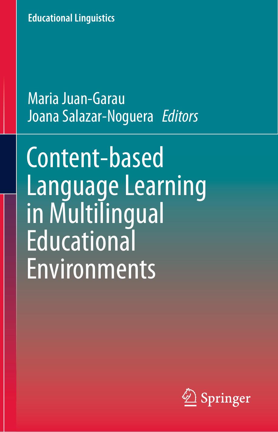 Content-Based Language Learning in Multilingual Educational Environments