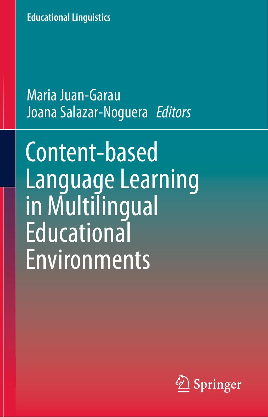 Content-Based Language Learning in Multilingual Educational Environments