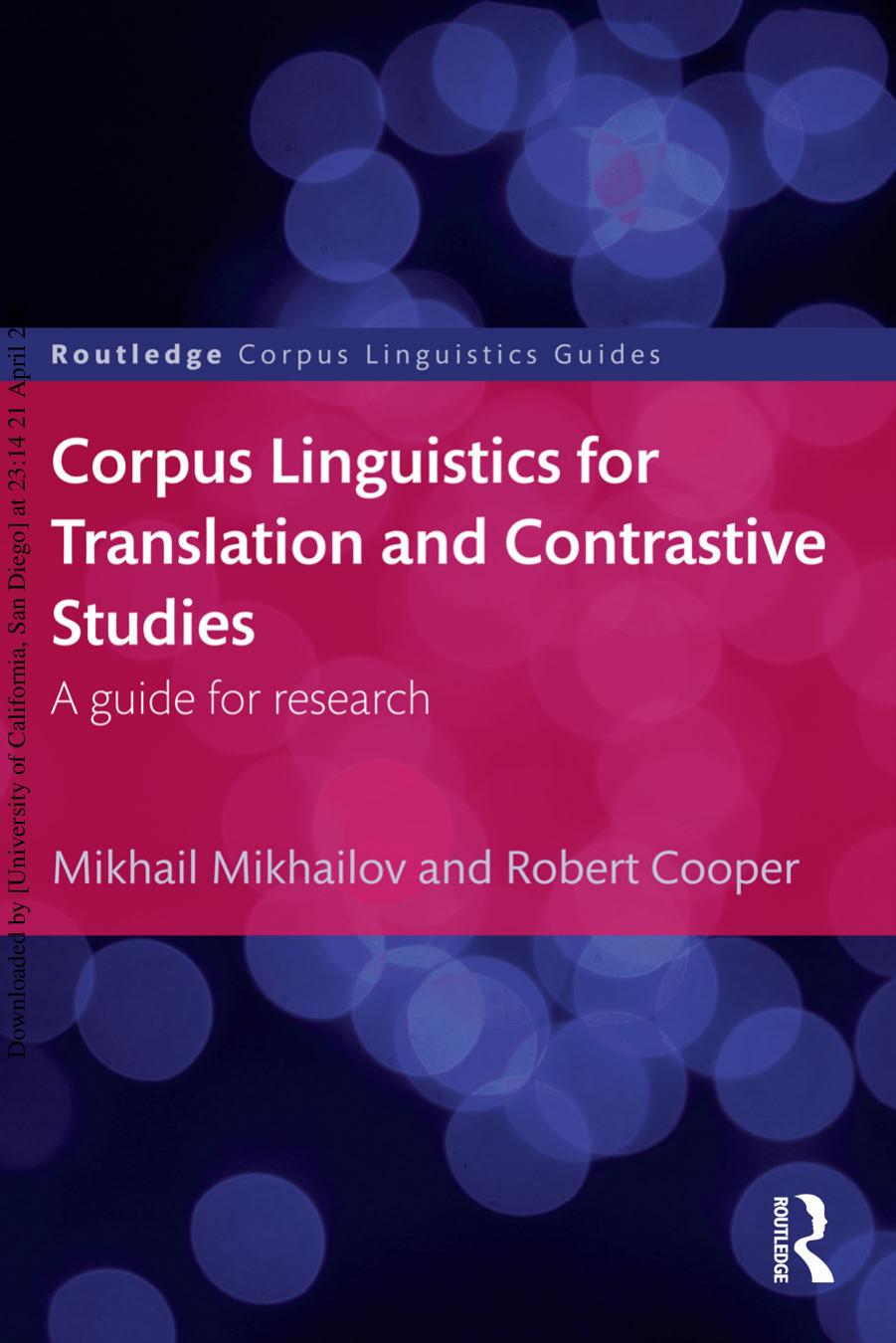 Corpus Linguistics for Translation and Contrastive Studies: A Guide for Research
