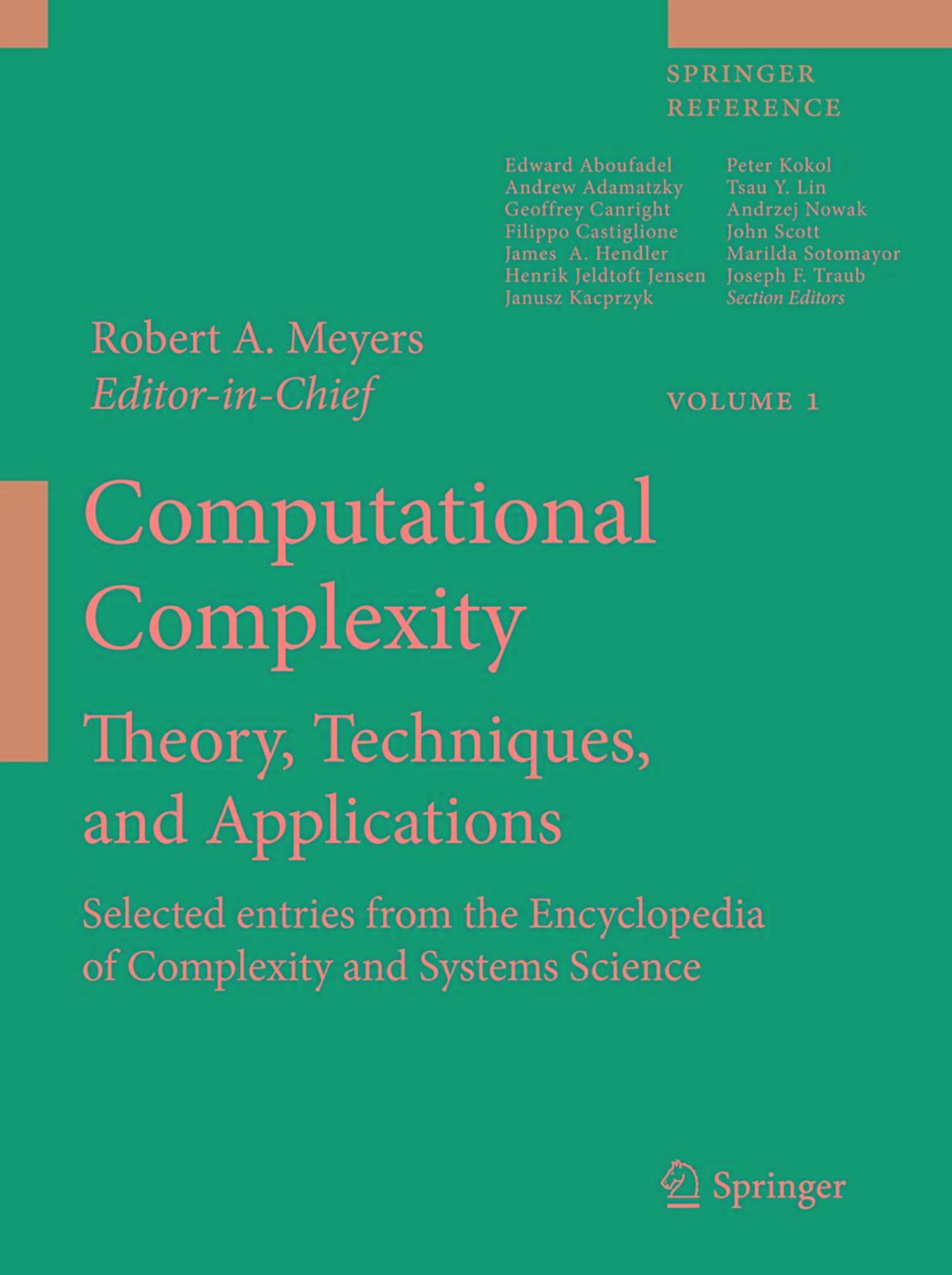 Computational complexity selected entries from the Encyclopedia of computational complexity and systems science