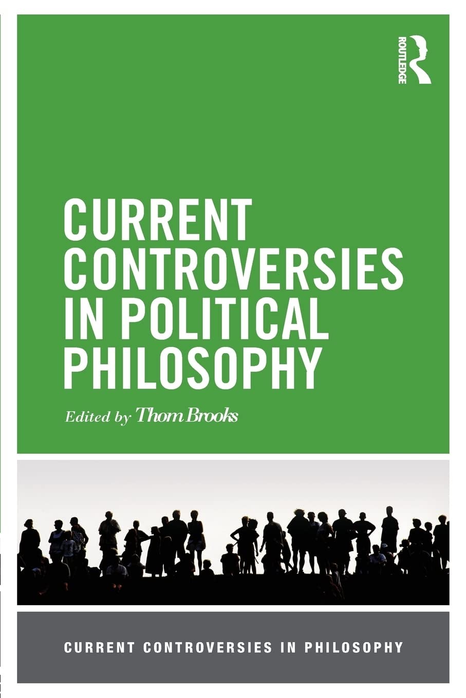 Current Controversies in Political Philosophy