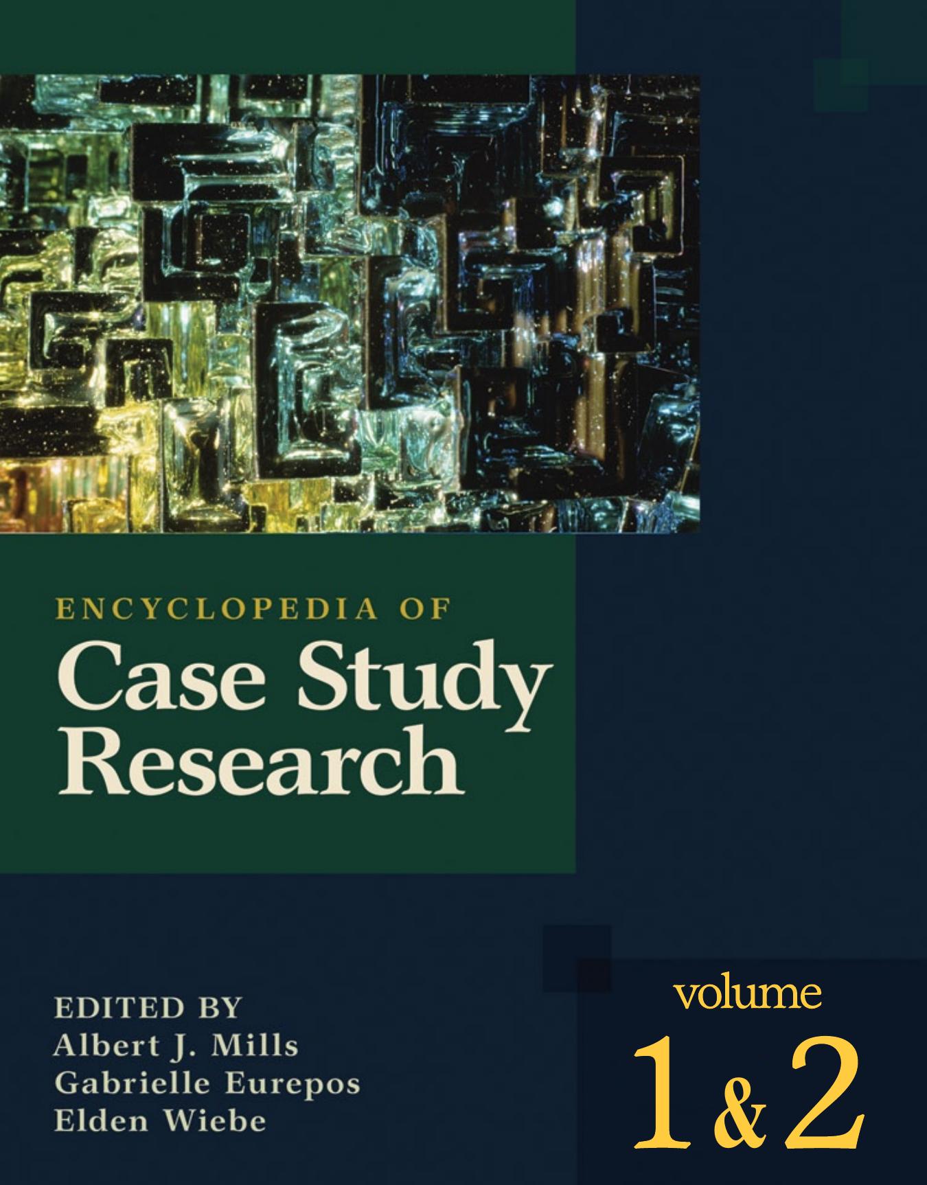 Encyclopedia of Case Study Research