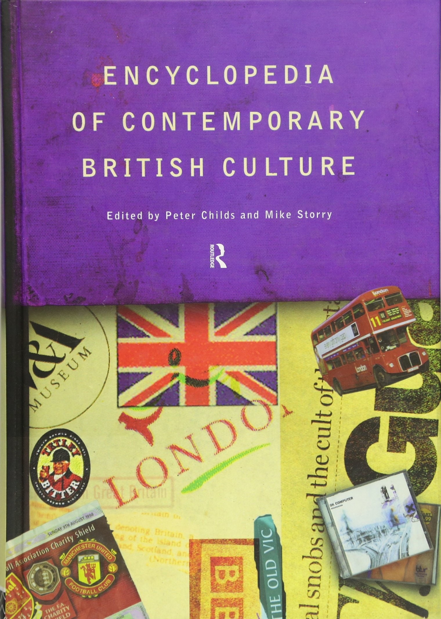 Encyclopedia of Contemporary British Culture