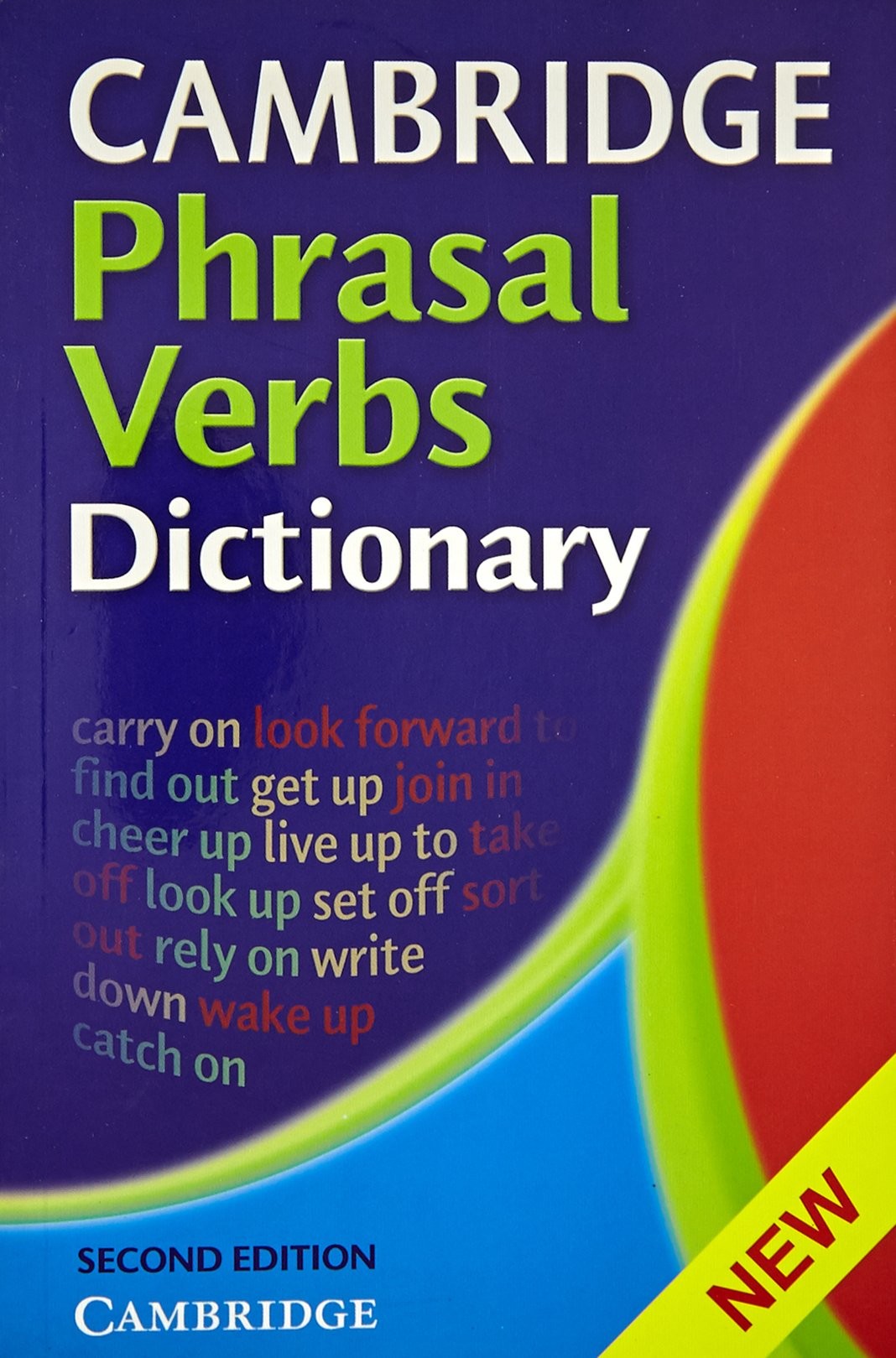 Cambridge International Dictionary of Phrasal Verbs