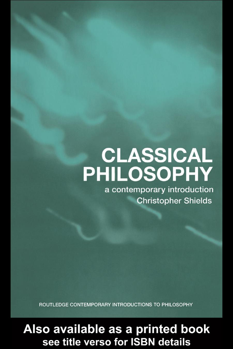 Classical Philosophy: A Contemporary Introduction