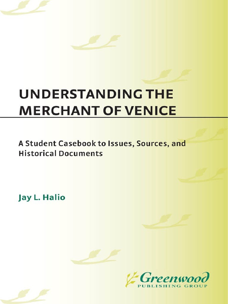 Understanding the Merchant of Venice: A Student Casebook to Issues, Sources, and Historical Documents