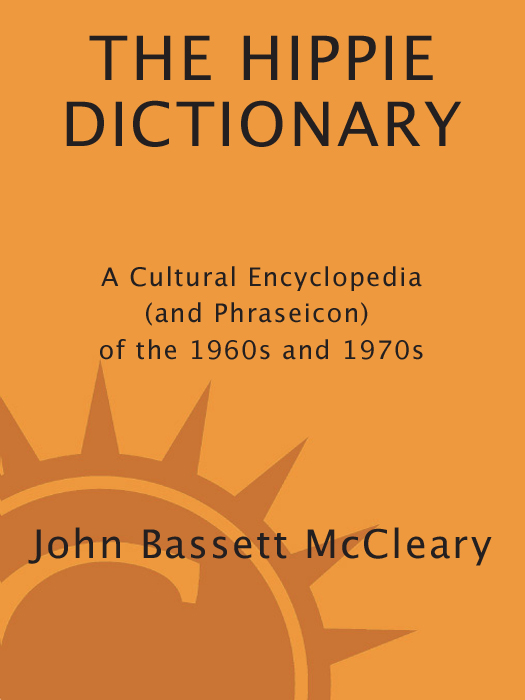 Hippie Dictionary: A Cultural Encyclopedia of the 1960s and 1970s