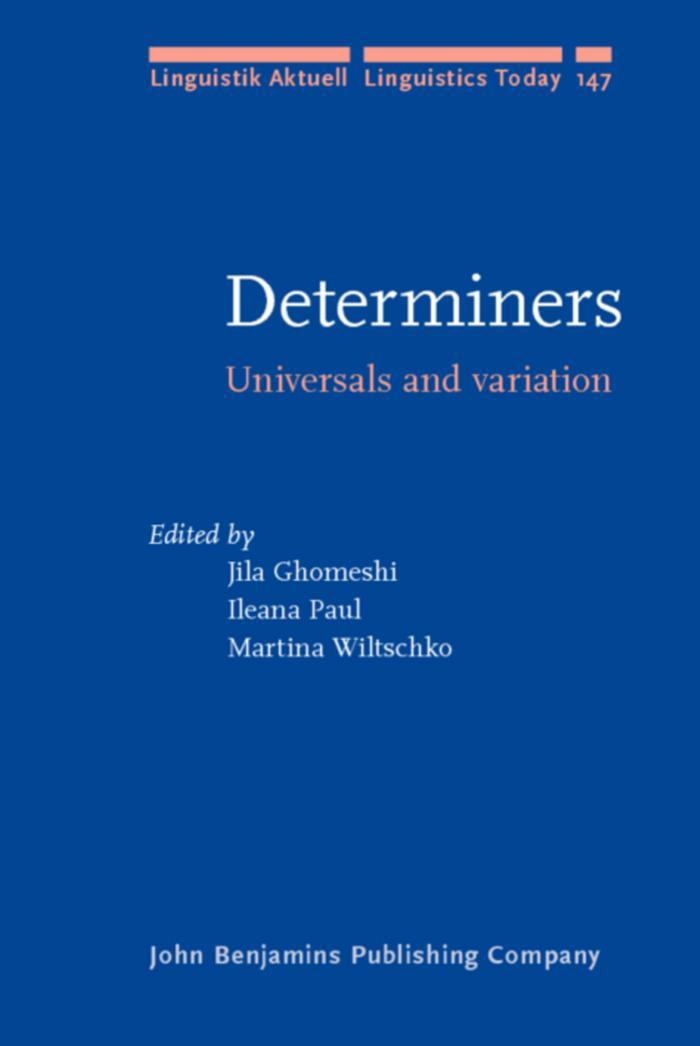Determiners: Universals and Variation